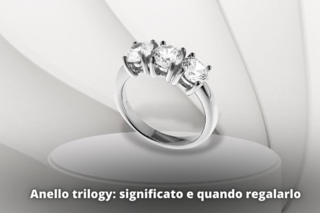 Anello trilogy: significato e quando regalarlo